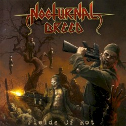 Fields of Rot album by Nocturnal Breed