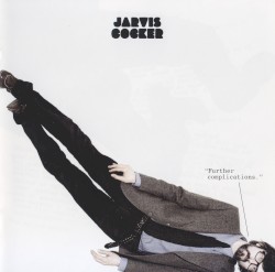 Further Complications album by Jarvis Cocker
