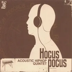 Acoustic HipHop Quintet album by Hocus Pocus