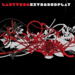 Extended Play album by Ladytron