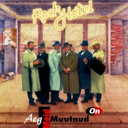 Aeg meid muutnud on album by Rock Hotel