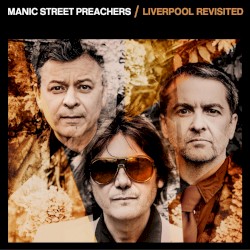 Liverpool Revisited album by Manic Street Preachers