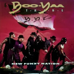 New Funky Nation album by Boo-Yaa T.R.I.B.E.