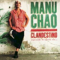 Clandestino album by Manu Chao