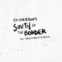 South of the Border album by Ed Sheeran