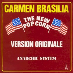 Carmen Brasilia album by Anarchic System