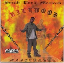 Hillwood album by South Park Mexican