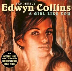 A Girl Like You album by Edwyn Collins