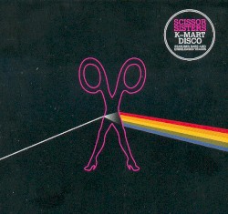K-Mart Disco album by Scissor Sisters