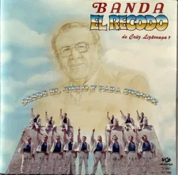 Desde el cielo y para siempre album by Banda El Recodo