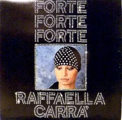 Forte forte forte album by Raffaella Carrà