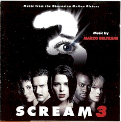 Scream 3 – Music From the Dimension Motion Picture album by Marco Beltrami