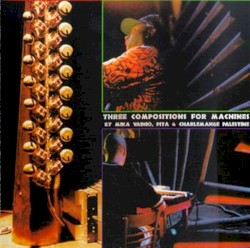 Three Compositions for Machines album by Peter Rehberg