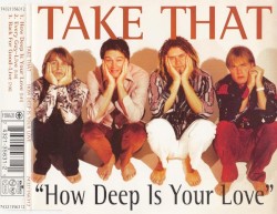 How Deep Is Your Love album by Take That