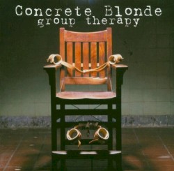Group Therapy album by Concrete Blonde