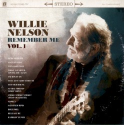 Remember Me, Vol. 1 album by Willie Nelson