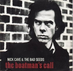 The Boatman's Call album by Nick Cave and the Bad Seeds