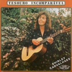 Tesouro Incomparável album by Shirley Carvalhaes