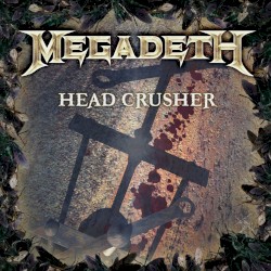 Head Crusher album by Megadeth