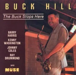 The Buck Stops Here album by Buck Hill