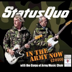 In the Army Now (2010) album by Status Quo