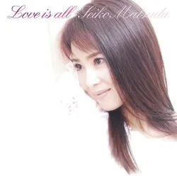 Love Is All album by Seiko Matsuda