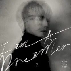 I am A Dreamer album by Park Hyo-shin