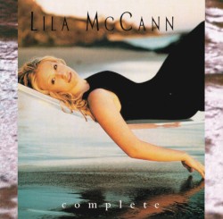 Complete album by Lila McCann