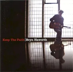 Keep the Faith album by Bryn Haworth