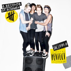 She Looks So Perfect (EP) album by 5 Seconds of Summer