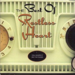 The Best of Restless Heart album by Restless Heart