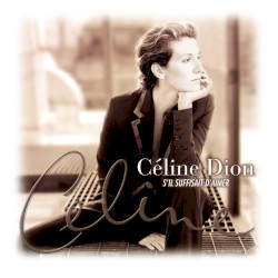 S'il suffisait d'aimer album by Céline Dion