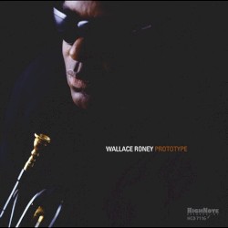 Prototype album by Wallace Roney