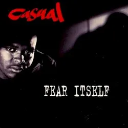 Fear Itself album by Casual
