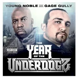 The Year of the Underdogz album by Young Noble