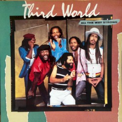 All the Way Strong album by Third World