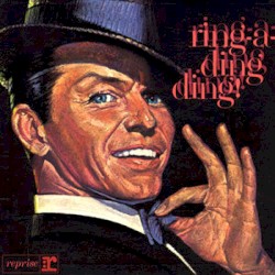 Ring-a-Ding-Ding! album by Frank Sinatra