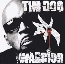 BX Warrior album by Tim Dog