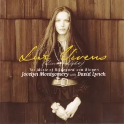 Lux Vivens (Living Light) – The Music of Hildegard von Bingen album by David Lynch