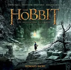 The Hobbit: The Desolation of Smaug – Original Motion Picture Soundtrack album by Howard Shore