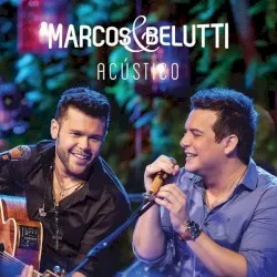 Acústico album by Marcos & Belutti