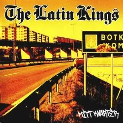 Mitt kvarter album by The Latin Kings