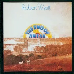 The End of an Ear album by Robert Wyatt