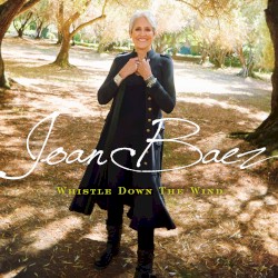 Whistle Down the Wind album by Joan Baez