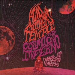 Ominous from the Cosmic Inferno album by Acid Mothers Temple