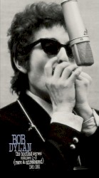 The Bootleg Series Volumes 1–3 (Rare & Unreleased) 1961–1991 album by Bob Dylan