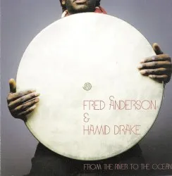 From the River to the Ocean album by Fred Anderson