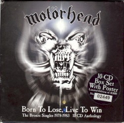 Born to Lose, Live to Win: The Bronze Singles 1978-1983 album by Motörhead