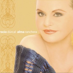 Alma ranchera album by Rocío Dúrcal