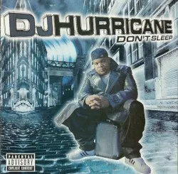 Don't Sleep album by DJ Hurricane